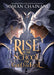 Rise of the School for Good and Evil by Soman Chainani