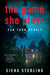 The Game She Plays by Siena Sterling