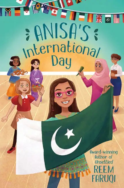 Anisa's International Day by Reem Faruqi