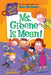 My Weirdtastic School #6: Ms. Greene Is Mean! by Dan Gutman