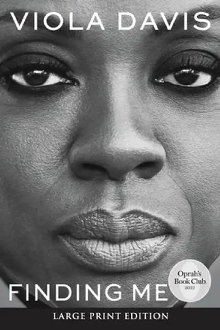 Finding Me: A Memoir by Viola Davis