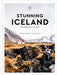 Stunning Iceland: The Hedonist's Guide by Bertrand Jouanne