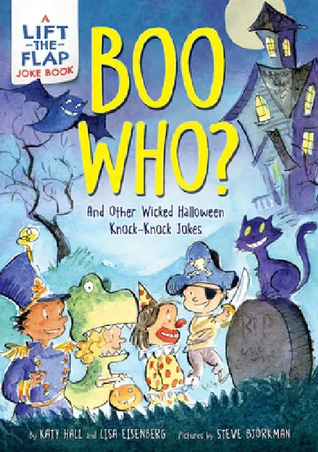 Boo Who?: And Other Wicked Halloween Knock-Knock Jokes by Katy Hall
