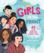 Girls to the Front: 40 Asian American Women Who Blazed a Trail by Niña Mata