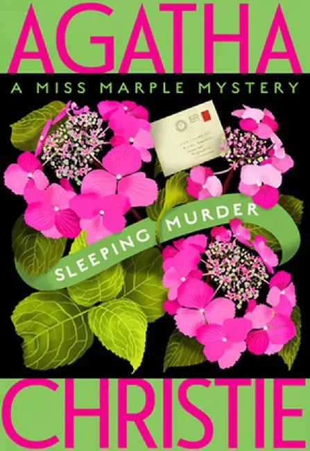 Sleeping Murder: Miss Marple's Last Case by Agatha Christie