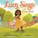 Lucy Sings on Lucy Street by Lawrence Roberts