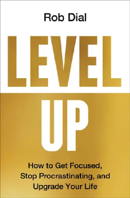 Willpower Works: The Power of a Small-Wins Mindset to Achieve Big Results by Rob Dial