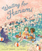 Waiting for Hanami by J. P. Takahashi