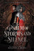 A Psalm Of Storms And Silence by Roseanne A. Brown