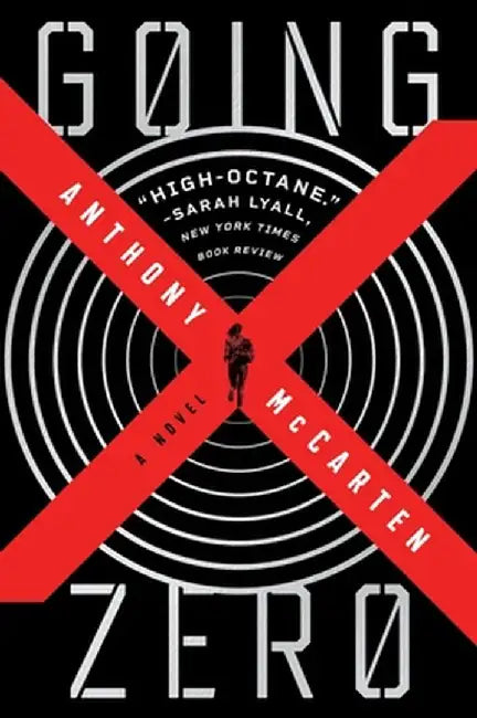 Going Zero by Anthony McCarten