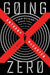 Going Zero by Anthony McCarten