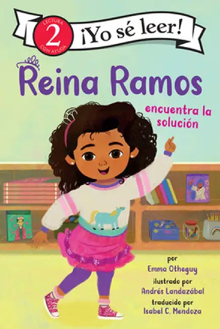 Reina Ramos Encuentra La Solución: Reina Ramos Works It Out (Spanish Edition) by Emma Otheguy