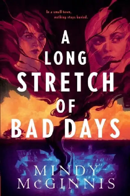 A Long Stretch of Bad Days by Mindy McGinnis