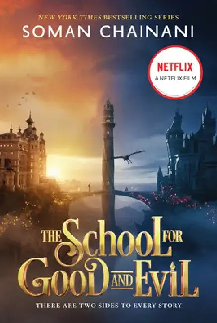 The School for Good and Evil: Movie Tie-In Edition: Now a Netflix Originals Movie by Soman Chainani