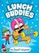 Lunch Buddies: Stunt Sandwich Superstar by Daniel Wiseman