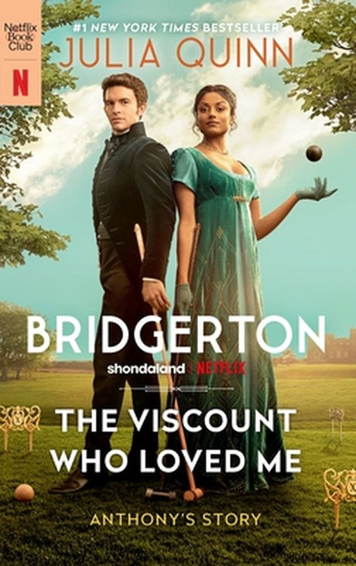 The Viscount Who Loved Me [Tv Tie-In]: Bridgerton by Julia Quinn