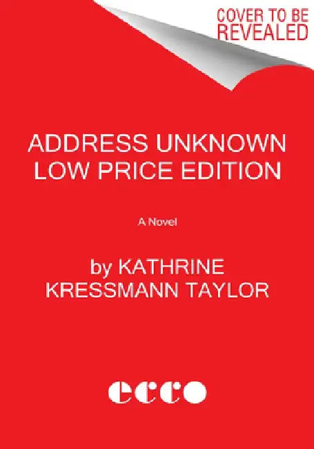 Address Unknown Low Price Edition by Kathrine Kressmann Taylor