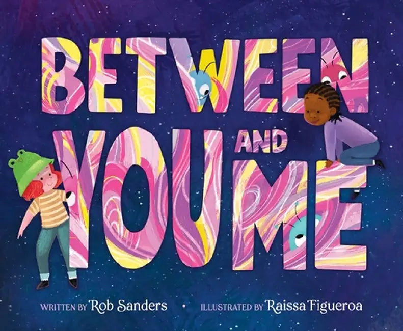 Between You and Me by Rob Sanders