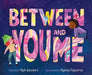 Between You and Me by Rob Sanders