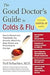 The Good Doctors Guide To Colds And Flu by Schachter