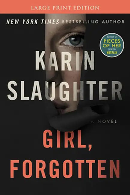 Girl, Forgotten by Karin Slaughter