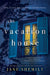 The Vacation House by Jane Shemilt