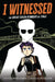 I Witnessed: The Great Train Robbery of 1963: A Graphic Novel by Andrea Debbink, Crystal Jayme