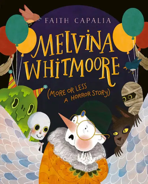 Melvina Whitmoore (More or Less a Horror Story) by Faith Capalia