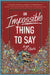 An Impossible Thing to Say by Arya Shahi