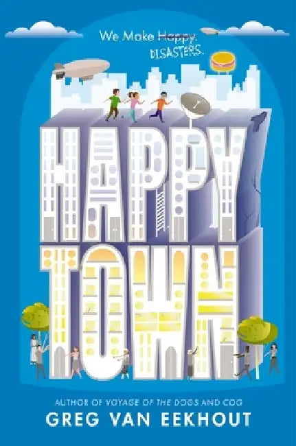 Happy Town by Greg Van Eekhout