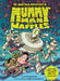 The Monstrous Adventures of Mummy Man and Waffles! by Steve Behling