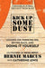 Kick Up Some Dust: Lessons on Thinking Big, Giving Back, and Doing It Yourself by Bernie Marcus