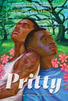 Pritty by Keith F. Miller Jr