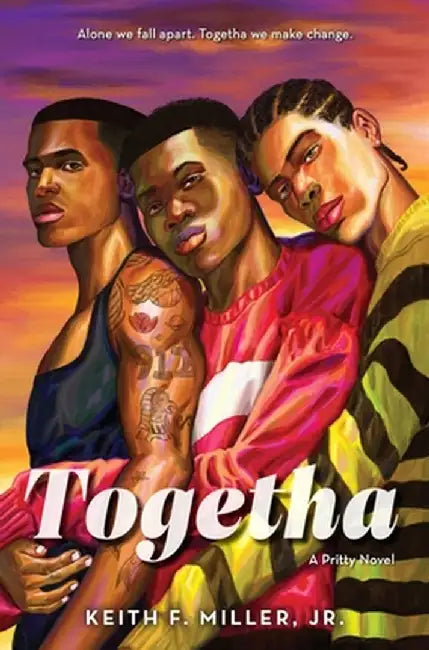 Togetha by Keith F. Miller Jr