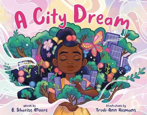A City Dream by B. Sharise Moore