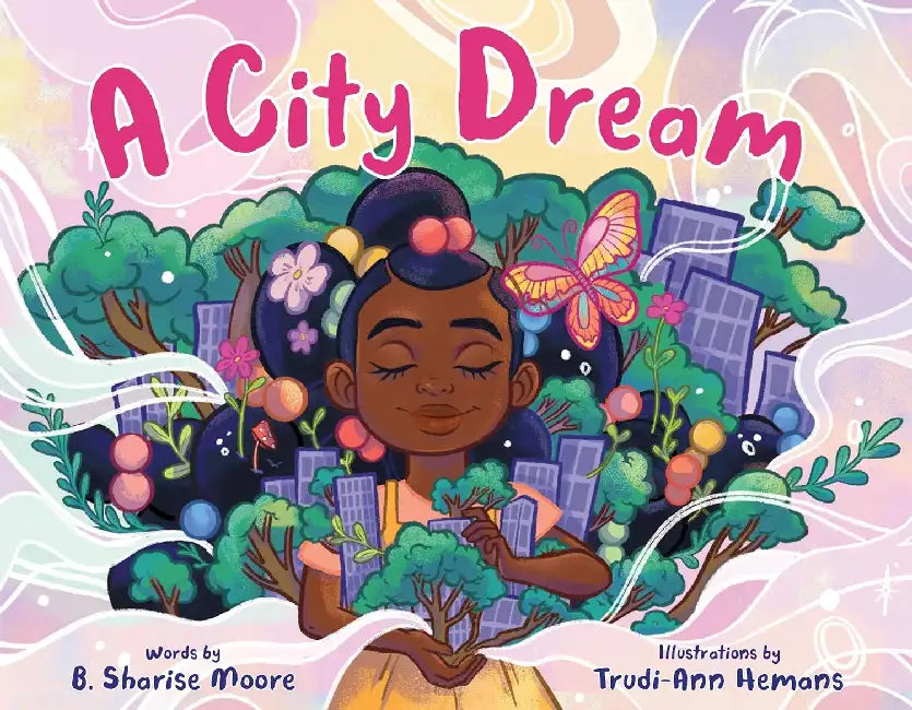 A City Dream by B. Sharise Moore