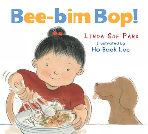 Bee-Bim Bop! Board Book by Linda Sue Park