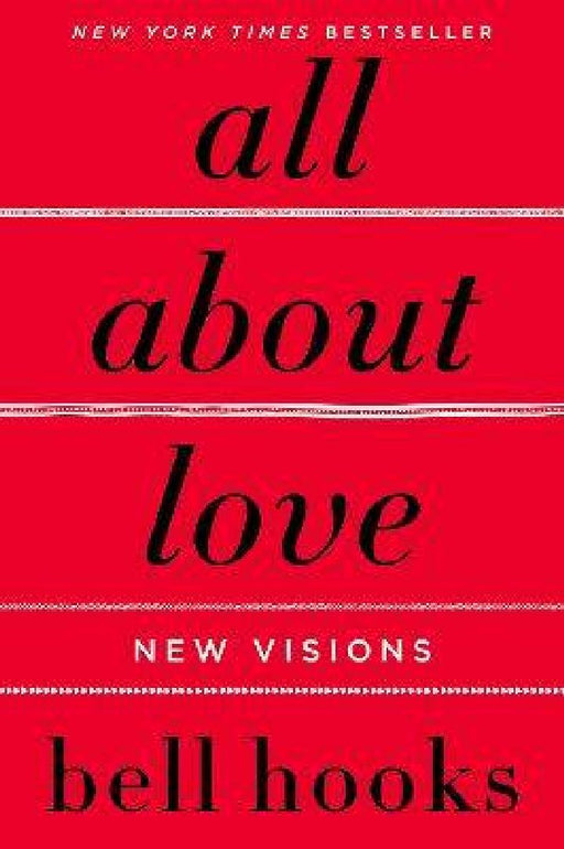 All About Love by Bell Hooks