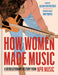 Turning the Tables: How Women Shaped Popular Music by Alison Fensterstock