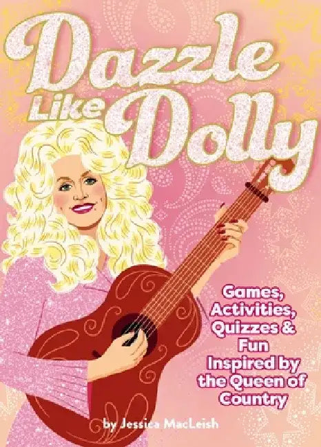 Dazzle Like Dolly by Jessica MacLeish