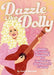 Dazzle Like Dolly by Jessica MacLeish