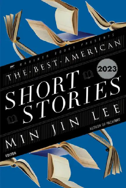 Best American Short Stories 2023 by Heidi Pitlor