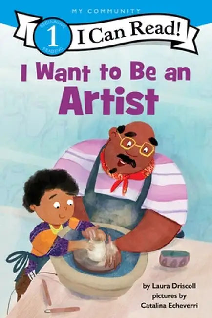 I Want to Be an Artist by Laura Driscoll