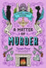 A Matter of Murder by Tirzah Price