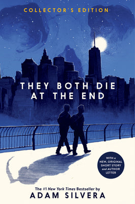 They Both Die at the End Collector's Edition by Adam Silvera