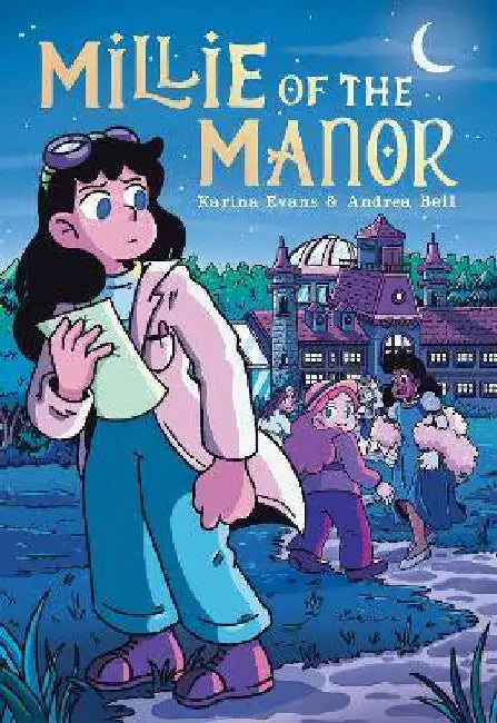Millie of the Manor: A Graphic Novel by Karina Evans