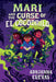 Mari and the Curse of El Cocodrilo by Adrianna Cuevas