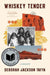 Whiskey Tender: A Memoir by Deborah Taffa