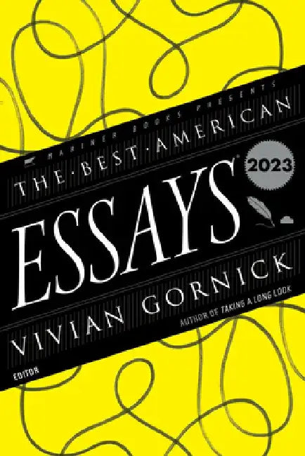 The Best American Essays 2023 by Robert Atwan