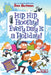 My Weird School Special: Hip Hip Hooray! Every Day Is a Holiday! by Dan Gutman